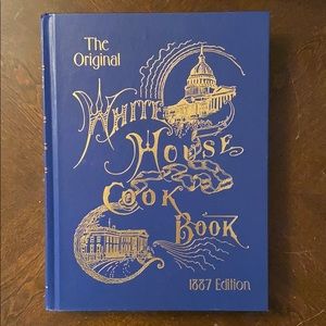 The Original White House Cookbook